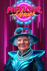 Heroic Heroes