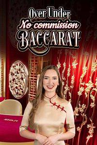 No Commission Over Under Baccarat